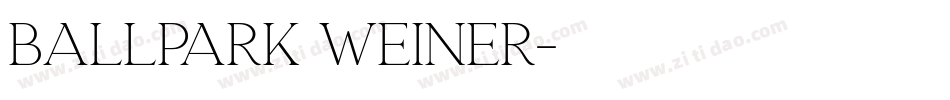 Ballpark Weiner字体转换